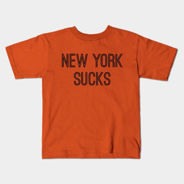 New York Sucks (Black Text) Kids T-Shirt by caknuck